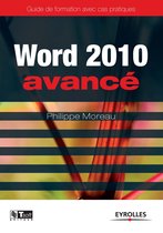 Les guides de formation Tsoft - Word 2010 - Avancé