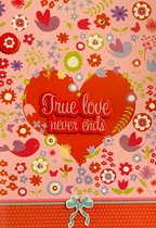 Maxi valentijnskaart XL 3d - True Love Never Ends