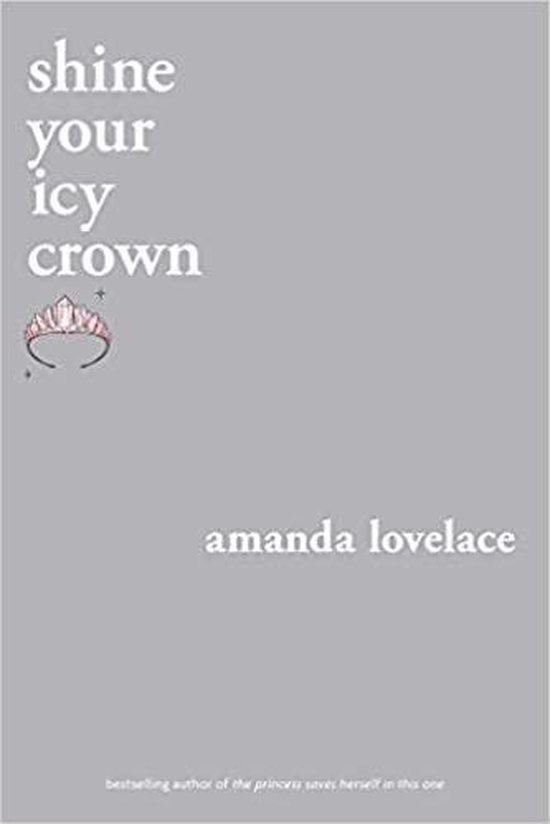 Boek cover shine your icy crown van Amanda Lovelace (Paperback)