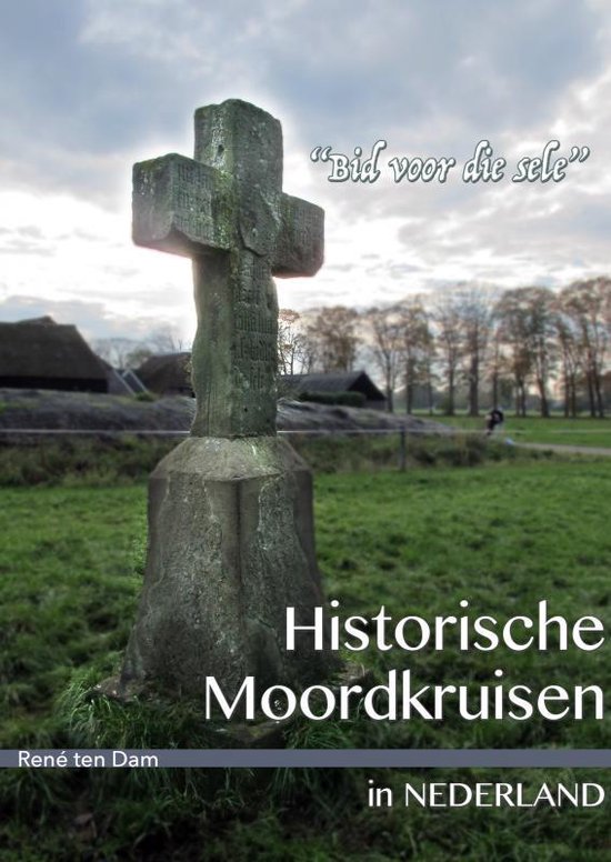Historische moordkruisen in Nederland - cover