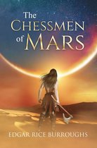 Sastrugi Press Classics - The Chessmen of Mars (Annotated)
