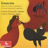 Intuición: Music for Clarinet and Piano by Latin-American Composers