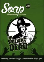 SOAP N° 02 - The Walking Dead
