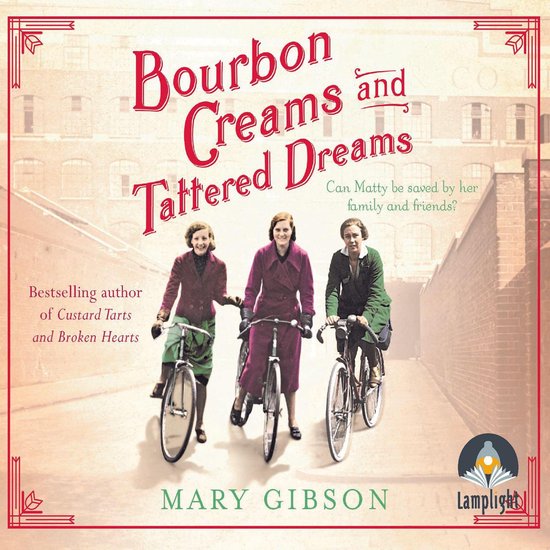 Bourbon Creams and Tattered Dreams - cover