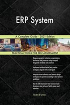 ERP System A Complete Guide - 2021 Edition