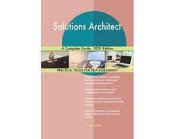 Solutions Architect A Complete Guide - 2021 Edition