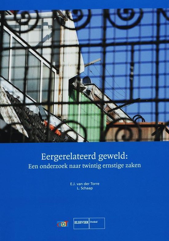 Cover van het boek 'Eergerelateerd geweld' van Linze Schaap en E. van der Torre