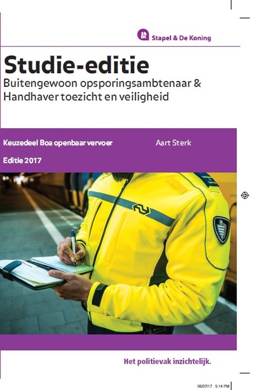Stapel & De Koning Studie-editie  -  Buitengewoon opsporingsambtenaar & handhaver toezicht en veiligheid Keuzedeel Boa openbaar vervoer