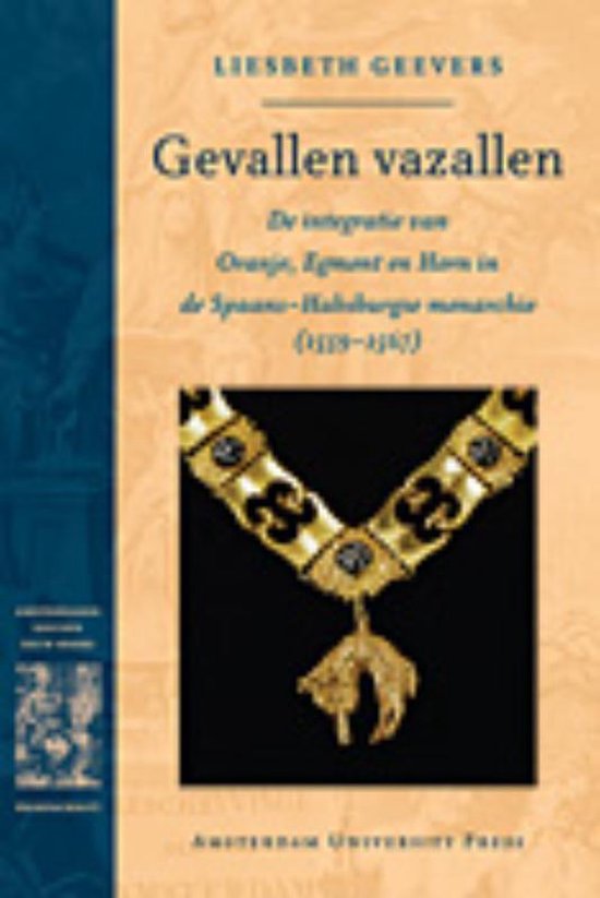 Amsterdamse Gouden Eeuw Reeks - Gevallen vazallen
