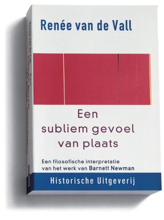 Cover van het boek 'Een subliem gevoel van plaats / druk 1' van R. van de Vall