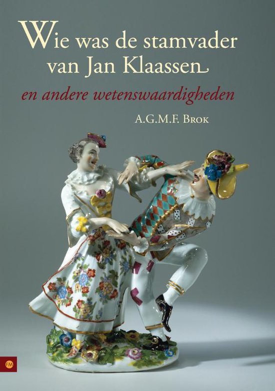 Cover van het boek 'Wie was de stamvader van Jan Klaassen en andere wetenswaardigheden' van A.G.M.F. Brok