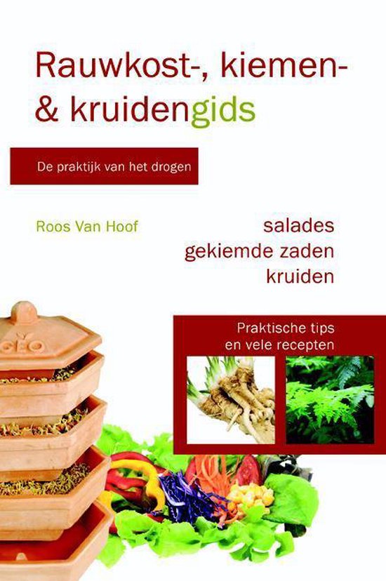Cover van het boek 'Rauwkost-, kiemen- en kruidengids' van Roos van Hoof