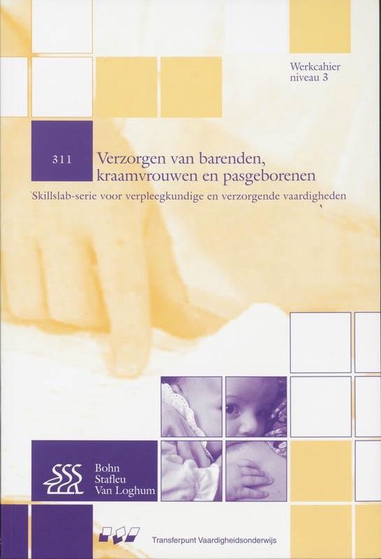 Cover van het boek 'Verzorgen van barenden, kraamvrouwen en pasgeborenen / druk 1' van H. Goedegebuur en M. Dekker