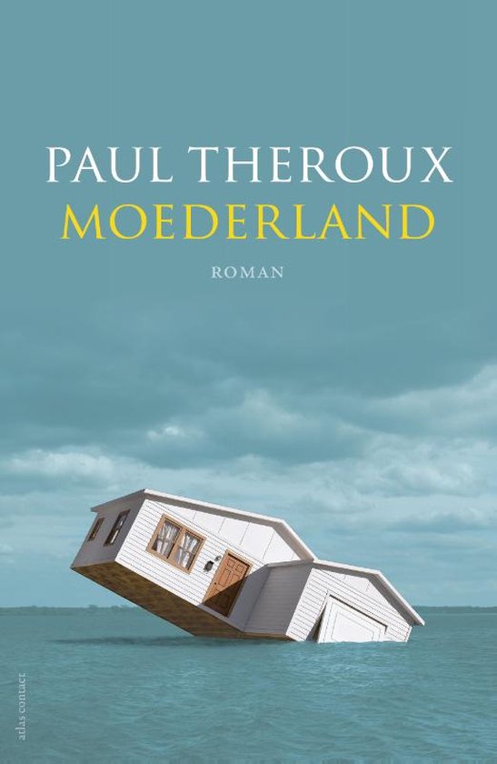 Boekcover van 'Moederland' met een huis dat wegzakt in de zee.