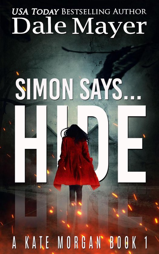 The Kate Morgan Thriller Series 1 - Simon Says... Hide - cover