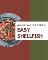 OMG! 365 Easy Shellfish Recipes