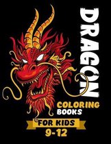 Dragon Coloring Books For Kids 9-12