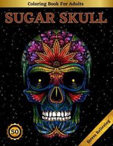 Sugar Skull Coloring Book For Adults