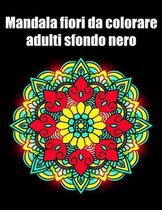 Mandala fiori da colorare adulti sfondo nero