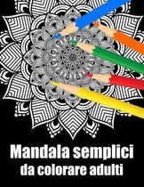 Mandala semplici da colorare adulti