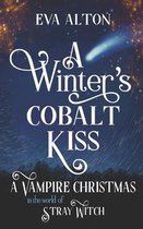 A Winter's Cobalt Kiss