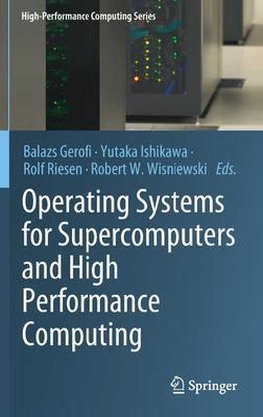 Operating Systems for Supercomputers and High Performance Computing ...
