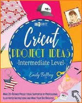 Cricut Project Ideas [Intermediate Level]