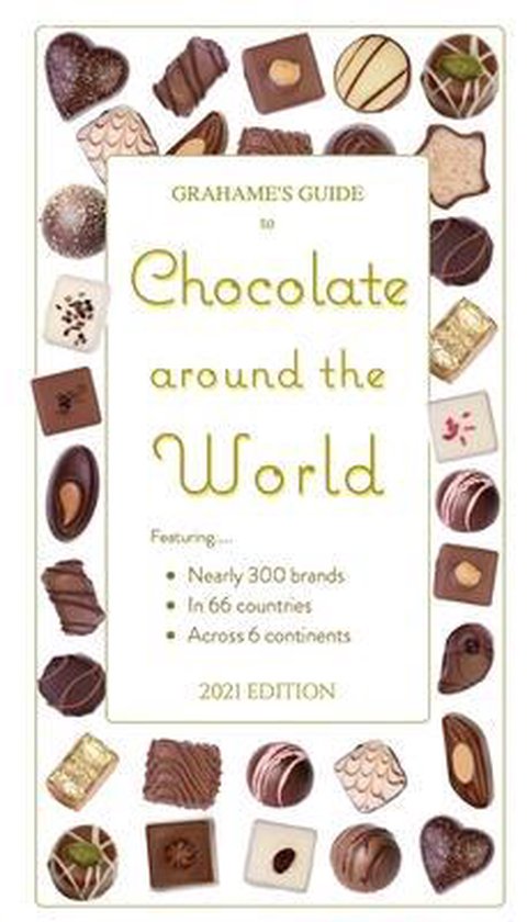 Grahame's Guides- Grahame's Guide to Chocolate around the Wo ... - cover