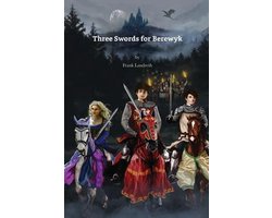 Three Swords for Berewyk