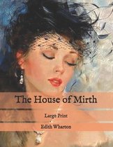 The House of Mirth