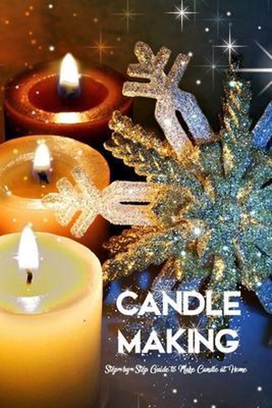 Candle Making Step by Step Guide to Make Candle at Home, Tychanda