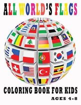 All World's Flags Coloring Book For Kids Ages 4-8