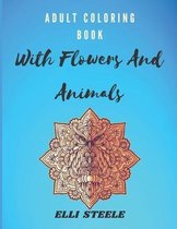 Adult Coloring Book With Flowers And Animals