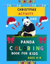 Christmas activity and panda coloring book for kids ages 4-8: Panda Coloring Book for Kids Cool Gift And Funny Coloring Book with Christmas mazes, shadow matching & more for Boys & Girls, tod