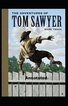 The Adventures of Tom Sawyer Annotated