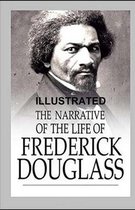 Narrative of the Life of Frederick Douglass Illustrated