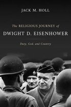 Library of Religious Biography (Lrb)-The Religious Journey of Dwight D. Eisenhower