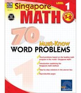 Singapore Math 70 Must-Know Word Problems, Level 1 Grades 1-2