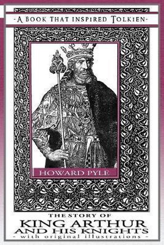 Professor's Bookshelf-The Story of King Arthur and His Knigh ... - cover