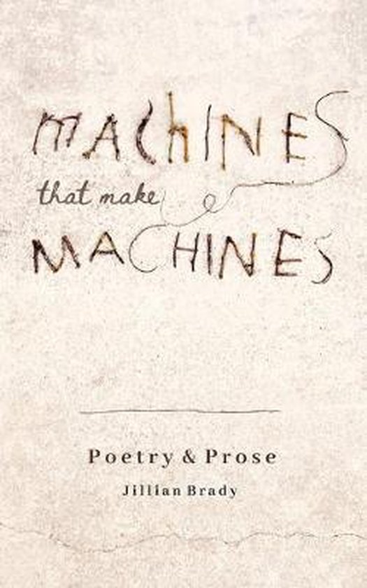 Machines that Make Machines, Jillian Brady 9798628846049 Boeken