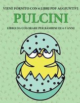 Libro da colorare per bambini di 4-5 anni (Pulcini)