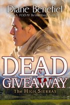 The High Sierras - Dead Giveaway