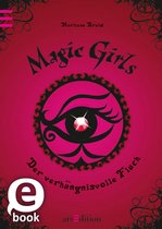 Magic Girls 1 - Magic Girls - Der verhängnisvolle Fluch (Magic Girls 1)