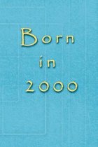 Born in 2000