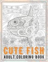 Cute Fish - Adult Coloring Book