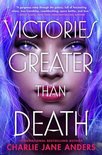 Unstoppable- Victories Greater Than Death