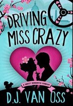Driving Miss Crazy