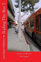 Riding The Bus 2