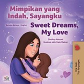 Malay English Bilingual Collection- Sweet Dreams, My Love (Malay English Bilingual Children's Book)