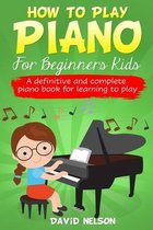 How to Play Piano for Beginners Kids